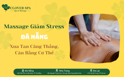 Massage Giảm Stress Đà Nẵng